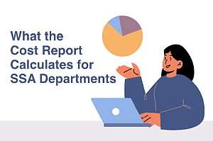 TCM Tip – What the Cost Report Calculates for SSA Departments